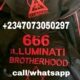 ¶¶®I WANT TO JOIN ILLUMINATI FOR MONEY FAME AND POWERS +2347073050297 JOIN ILLUMINATI IN USA CANADA